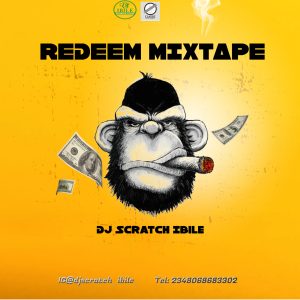 Dj Scratch Ibile - Redeem Mixtape 
